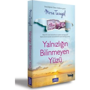 Yalnızlıgın Bılınmeyen Yüzü - Mirza Tazegül