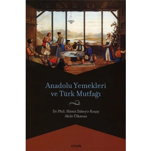 Anadolu Yemekleri Ve Türk Mutfağı