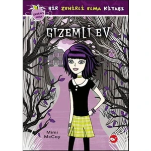 Gizemli Ev: Zehirli Elma Serisi 1 - Mimi McCoy