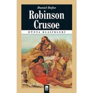 Dünya Klasikleri : Robinson Crusoe - Daniel Defoe
