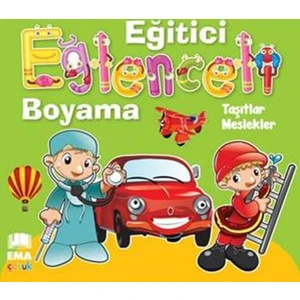 Eğitici Eğlenceli Boyama :Taşıtlar / Meslekler