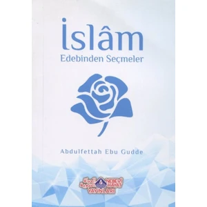 İslam Edebinden Seçmeler