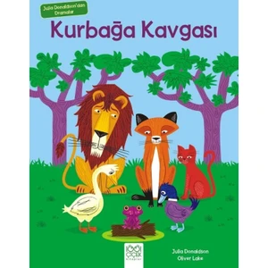 Julia Donaldson'dan Dramalar : Kurbağa Kavgası