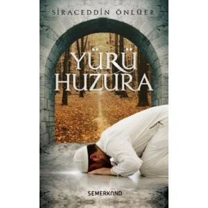 Yürü Huzura