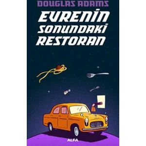 Evrenin Sonundaki Restoran - Douglas Adams