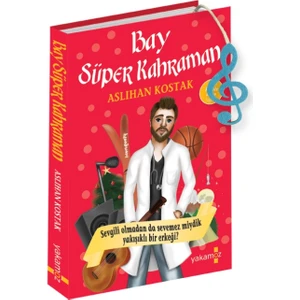 Bay Süper Kahraman - Aslıhan Kostak