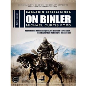 Dağların Issızlığında On Binler - Michael Curtis Ford