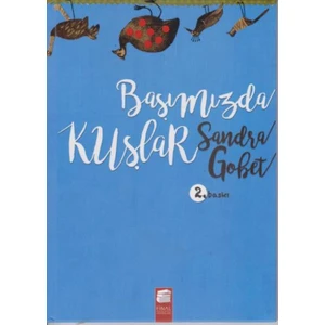 Başımızda Kuşlar (Ciltli)