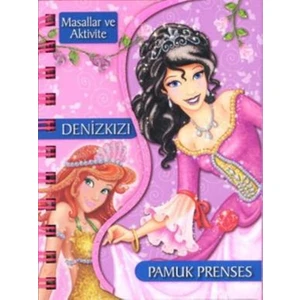 Masallar Ve Aktiviteler Deniz Kızı:Pamuk Prenses