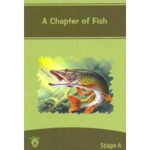 Stage 6 A Chapter Of Fish
