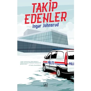 Takip Edenler - Ingar Johnsrud