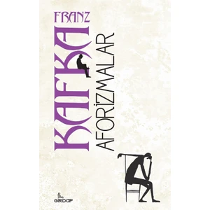 Aforizmalar - Franz Kafka