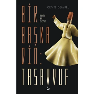 Bir Başka Din: Tasavvuf