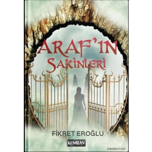 Araf’ın Sakınleri