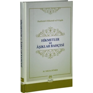 Hikmetler Ve Aşıklar Bahçesi(Ciltli)