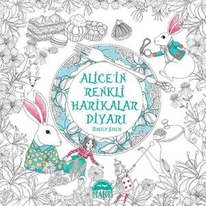 Alice’in Renkli Harikalar Diyarı