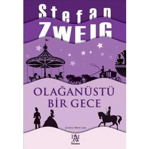 Olağanüstü Bir Gece - Stefan Zweig