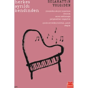 Herkes Ayrıldı Kendinden
