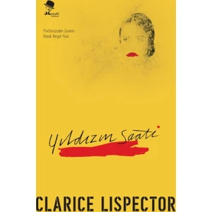 Yıldızın Saati - Clarice Lispector