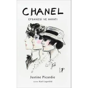 Chanel Efsanesi Ve Hayatı - Justine Picardie