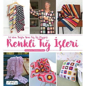 Renkli Tığ İşleri