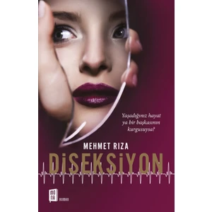 Diseksiyon - Mehmet Rıza