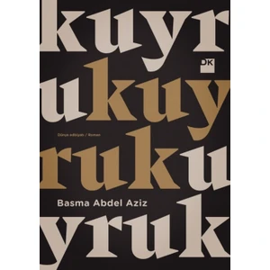 Kuyruk - Basma Abdel Aziz