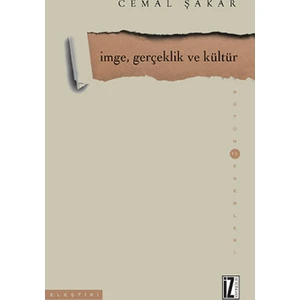 İmge, Gerçeklik Ve Kültür