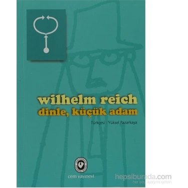 Dinle, Küçük Adam - Wilhelm