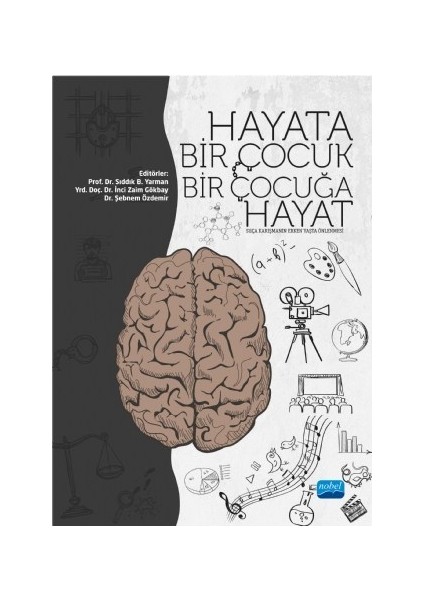 Hayata Bir Çocuk Bir Çocuğa Hayat Suça Karışmanın Erken Yaşta Önlenmesi