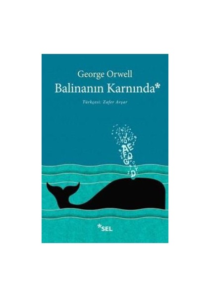 Balinanın Karnında - George Orwell
