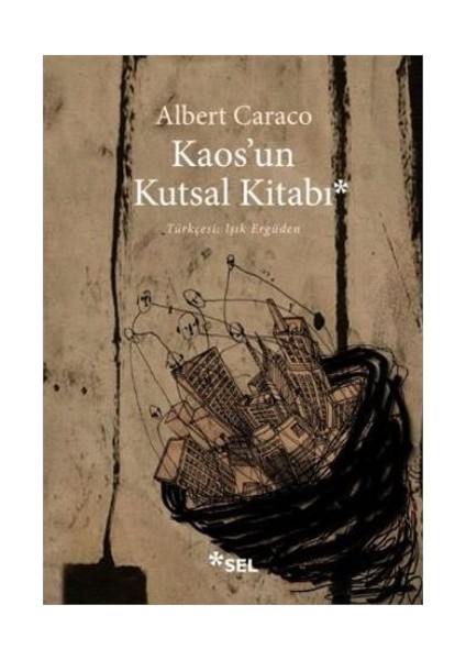 Kaosun Kutsal Kitabı - Albert Caraco
