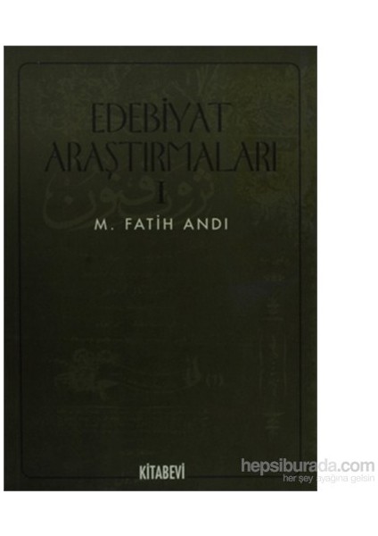 Edebiyat Araştırmaları 1-M. Fatih Andı