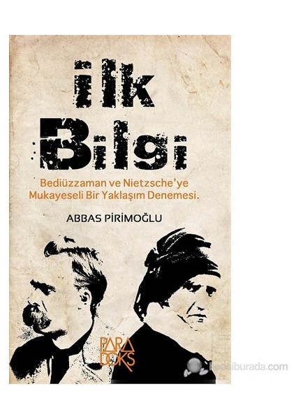 İlk Bilgi-Abbas Tevfik Pirimoğlu