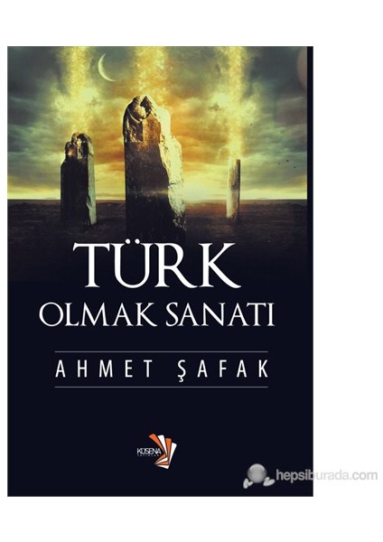 Türk Olmak Sanatı