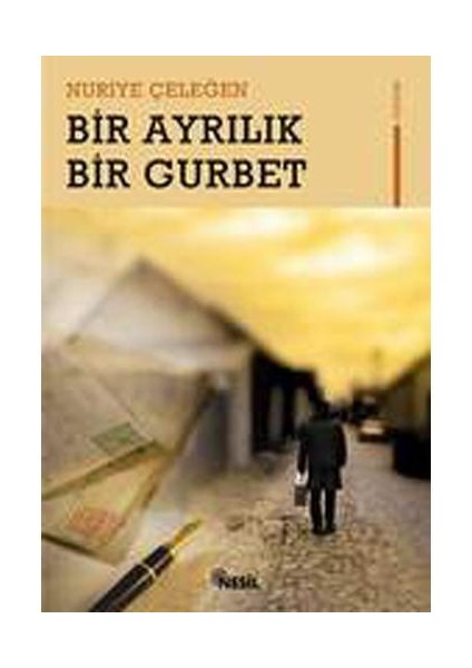 Bir Ayrılık Bir Gurbet - Nuriye Çeleğen