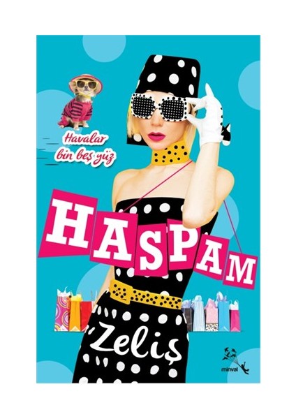 Haspam (Havalar Bin Beş Yüz)-Zeliş