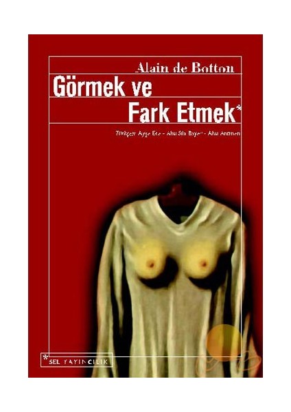 GÖRMEK ve FARK ETMEK