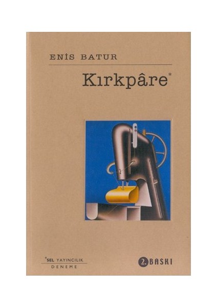 Kırkpâre - Enis Batur