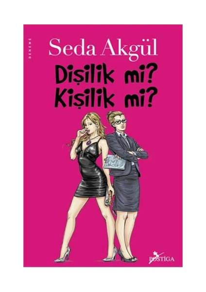 Dişilik mi Kişilik mi?