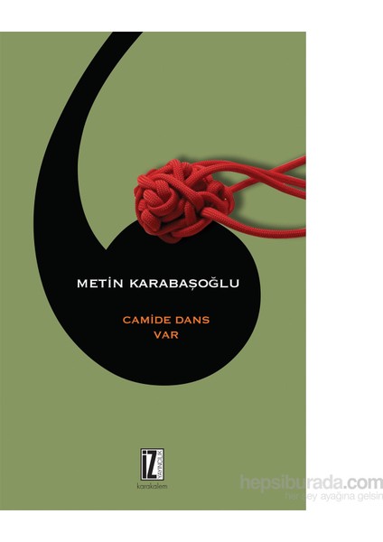 Camide Dans Var-Metin Karabaşoğlu