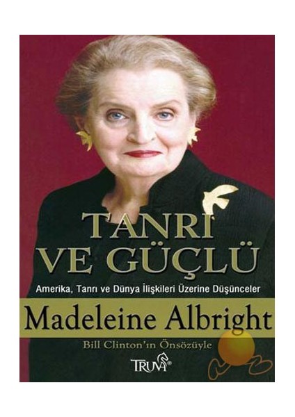 TANRI VE GÜÇLÜ