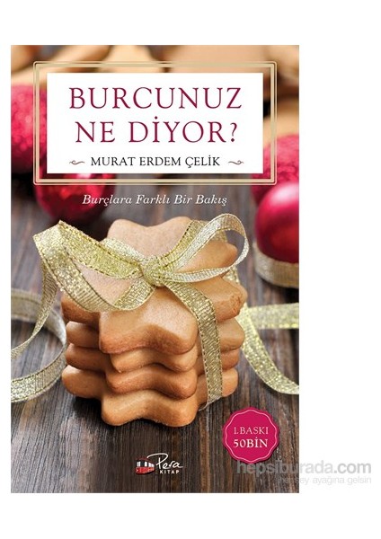Burcunuz Ne Diyor ? - Burçlara Farklı Bir Bakış-Murat Erdem Çelik