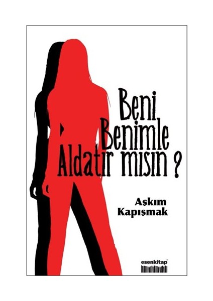 Beni Benimle Aldatır mısın?