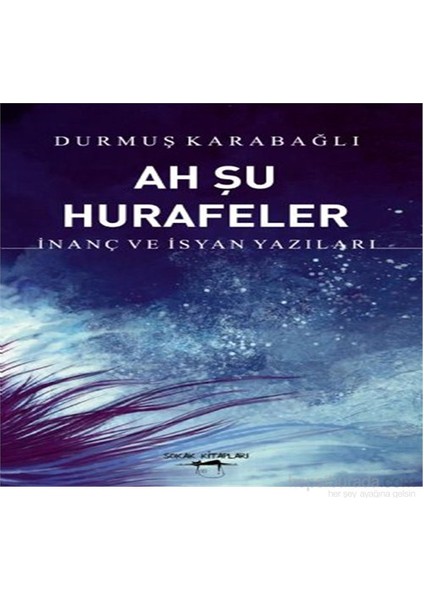 Ah Şu Hurafeler-Durmuş Karabağlı