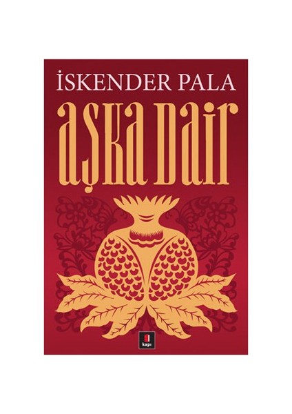Aşka Dair - İskender Pala