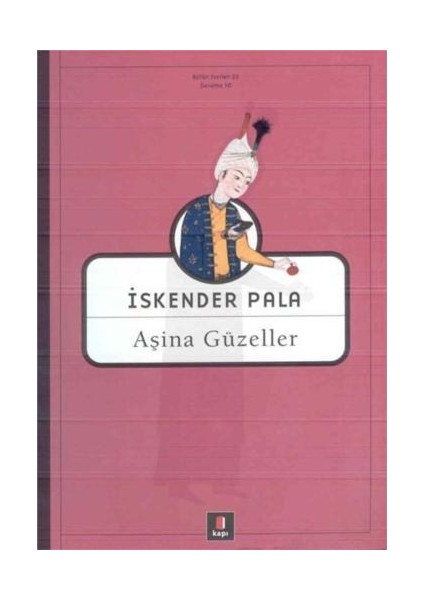 Aşina Güzeller - İskender Pala