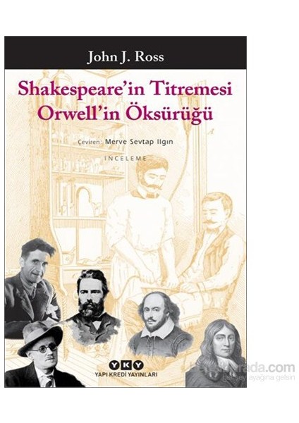 Shakespeare’Nin Titremesi Orwell’İn Öksürüğü-John J. Ross