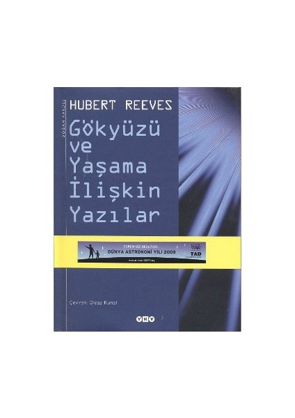 Gökyüzü ve Yaşama İlişkin Yazılar - Hubert Reeves