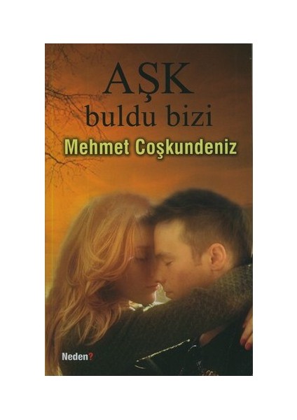 Aşk Bizi Buldu
